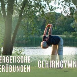 Energetische Körperübungen